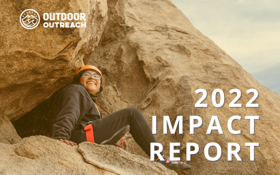 Outdoor Outreach 2022 Impact Report